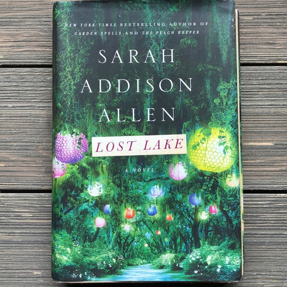 Lost Lake by: Sarah Addison Allen - Picture 1 of 6